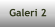 Galeri 2