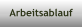 Arbeitsablauf